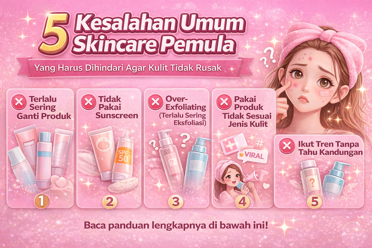 kesalahan skincare pemula yang harus dihindari